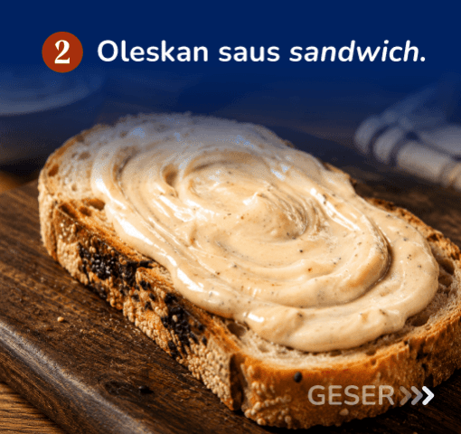 2 OLESKAN SANDIWCH