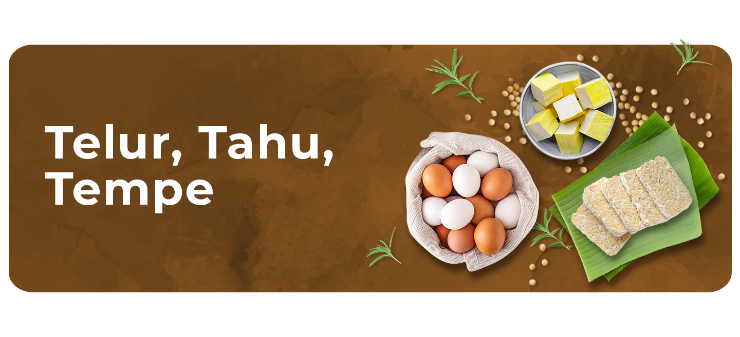 Tahu, Tempe, Telur