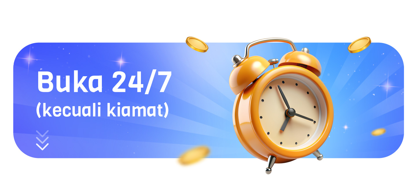 ⏰ Buka 24/7 (kecuali kiamat)