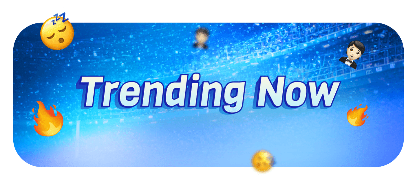 TRENDING NOW