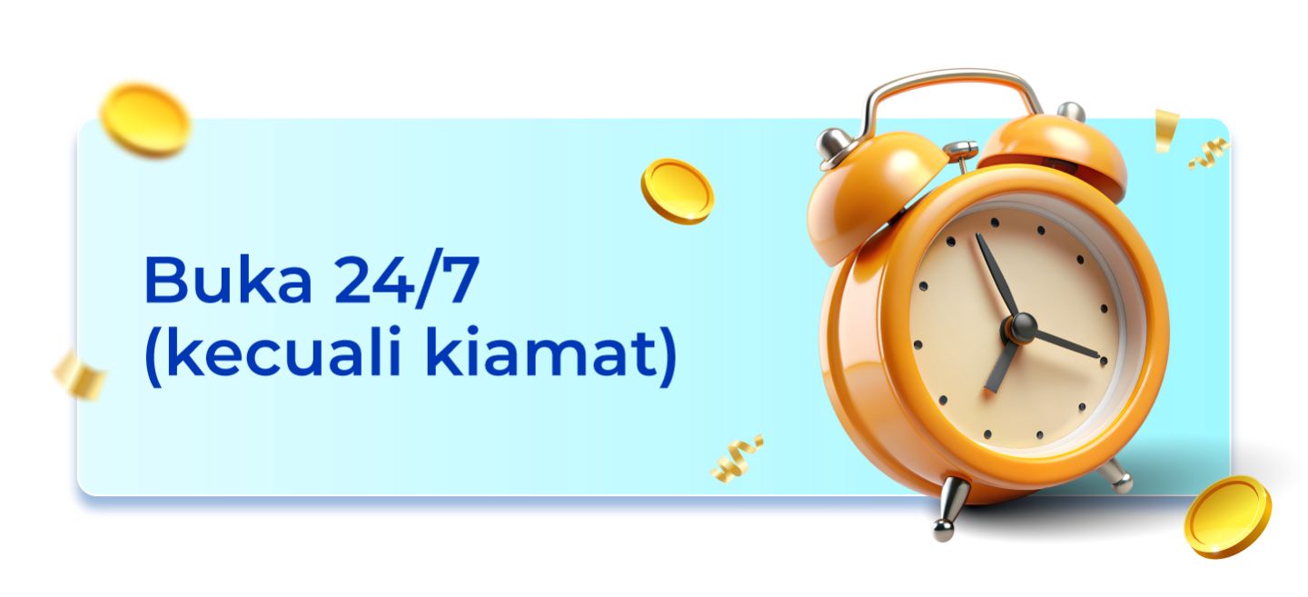 ⏰ Buka 24/7 (kecuali kiamat)