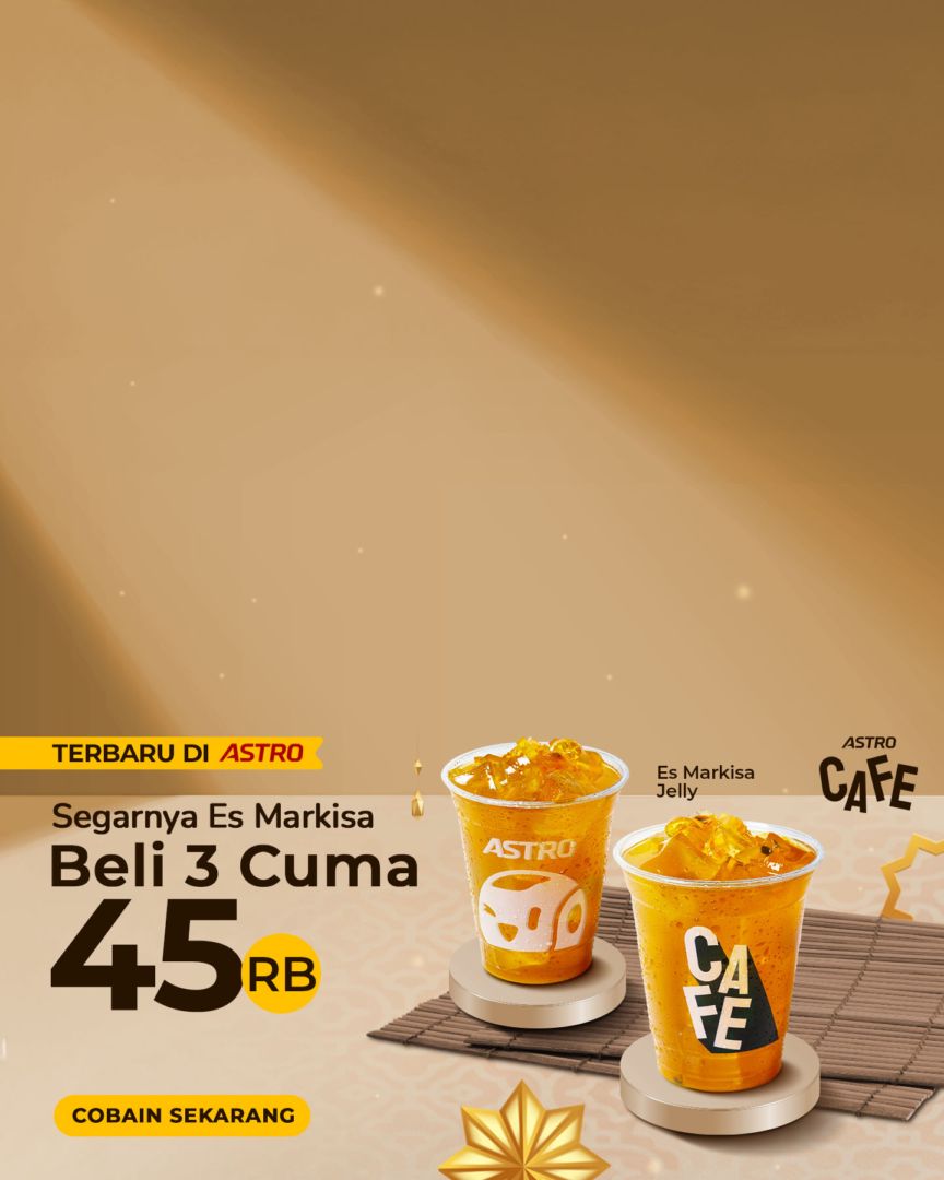 INS_IA_AK_Astro Cafe_New Launch Es Markisa Jelly - >=5th Trx_16 Mar-16 Mar_2025_Seg_00:00_23:59
