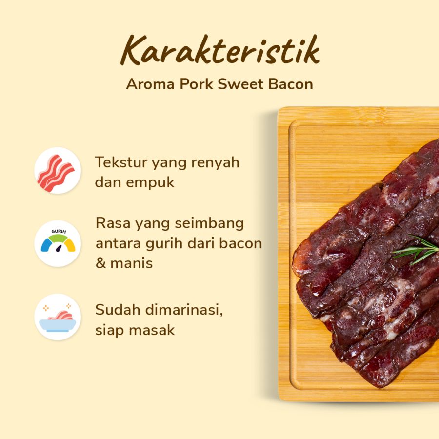 Aroma Pork Sweet Bacon 250gram