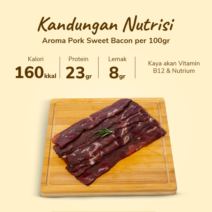 Aroma Pork Sweet Bacon 250gram