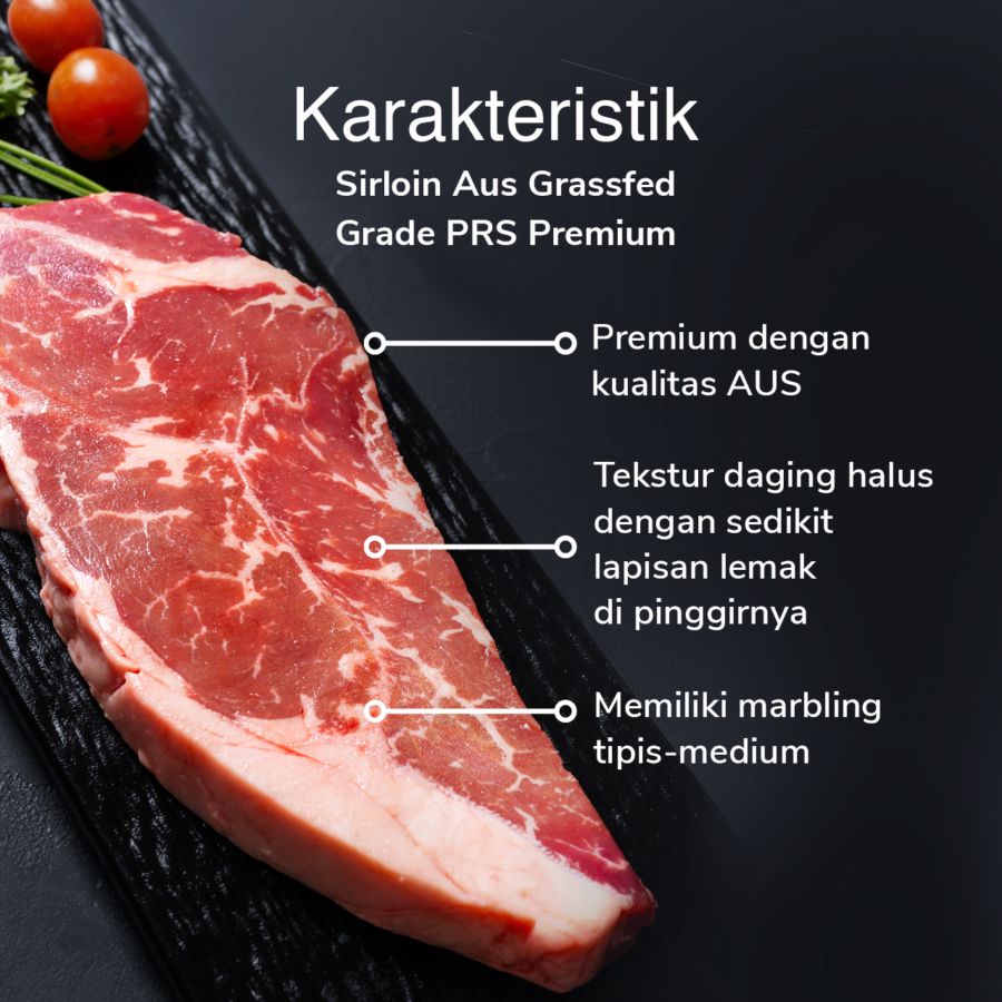 Sirloin AUS Premium Grassfed Grade PRS 250gram