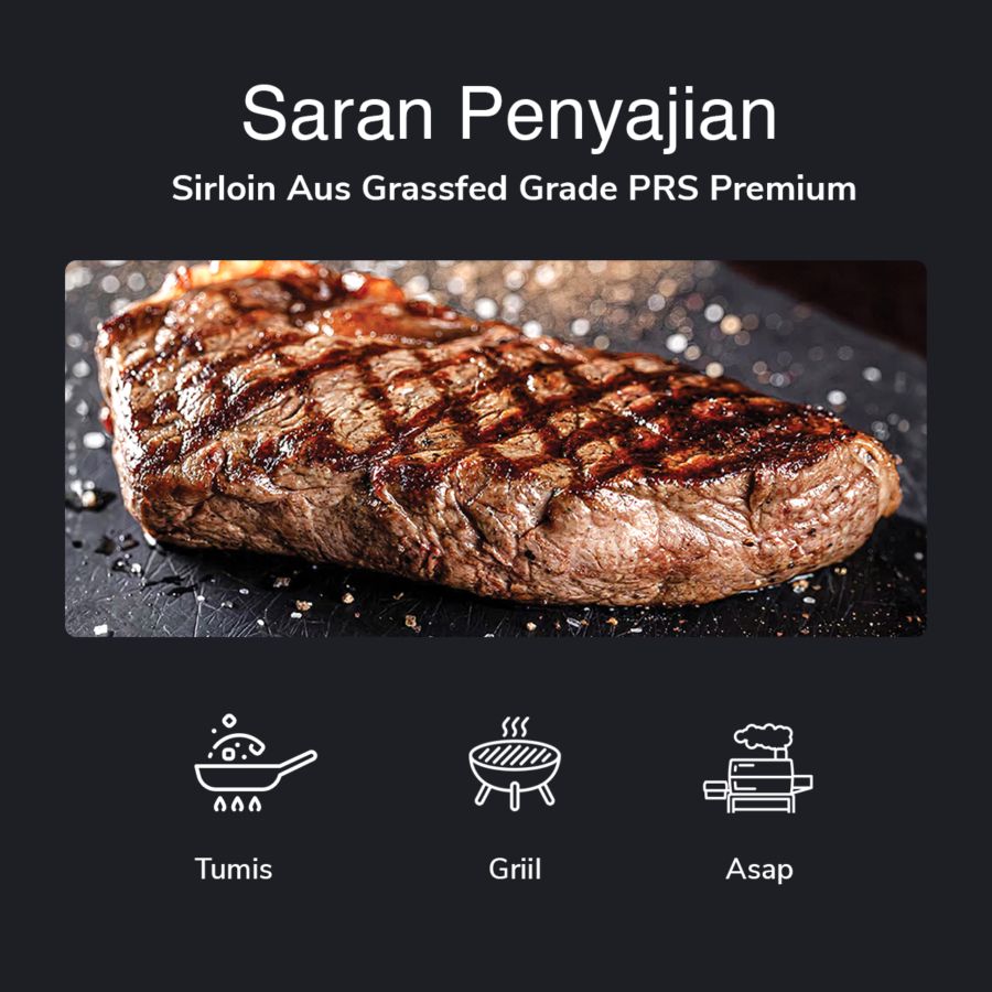 Sirloin AUS Premium Grassfed Grade PRS 250gram