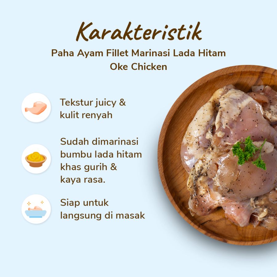 Paha Ayam Fillet Marinasi Lada Hitam Oke Chicken  500gram
