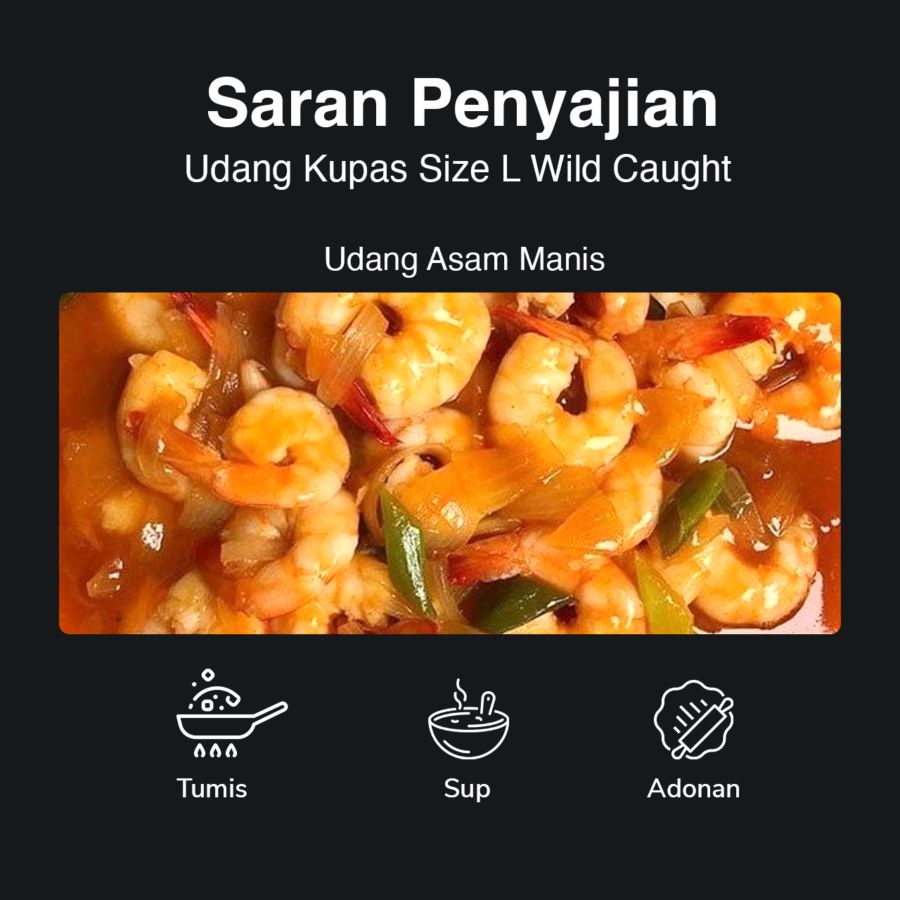 Udang Kupas Size L Wild Caught 500gram