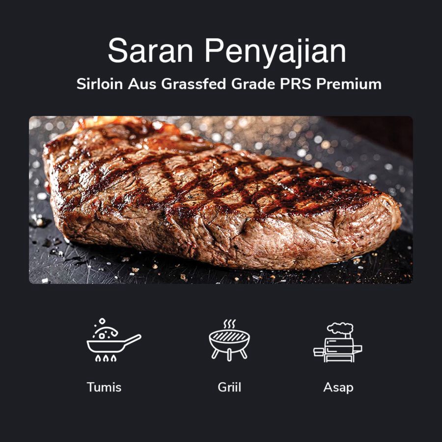 Sirloin AUS Premium Grassfed Grade PRS 250gram