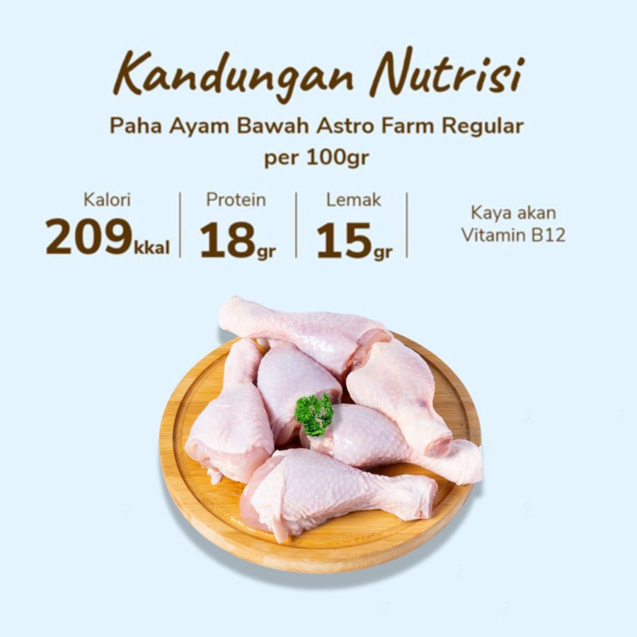 Paha Ayam Bawah Astro Farm Regular 450-550gram